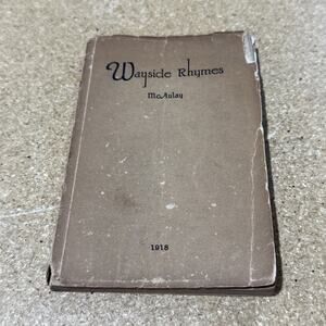 Wayside Rhymes – 1918 Presbyterian Poetry Book by Rev. McAulay Lyons, Iowa